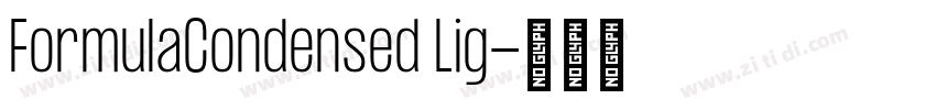FormulaCondensed Lig字体转换 FormulaCondensed Lig字体转换